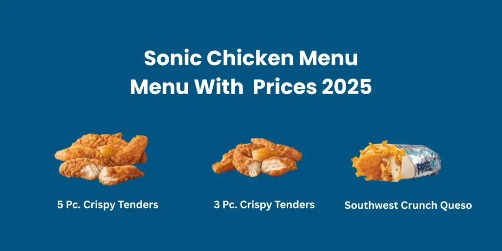 Sonic Chicken Menu Menu With Prices 2025