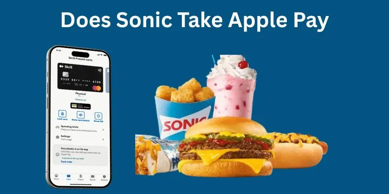 A smartphone showing Apple Pay options next to Sonic menu items like burgers, tots, and milkshakes, with "Does Sonic Take Apple Pay" text.