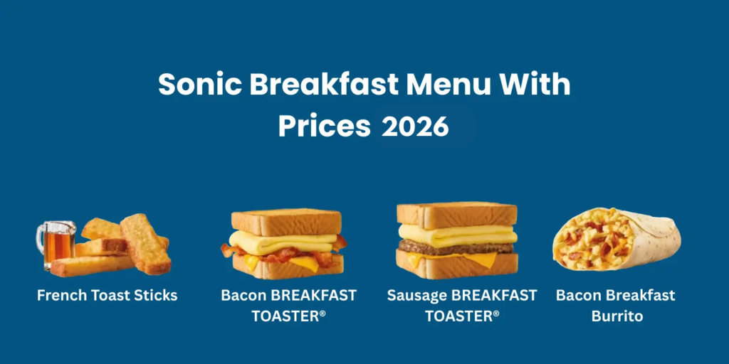 Sonic Breakfast Menu With Prices