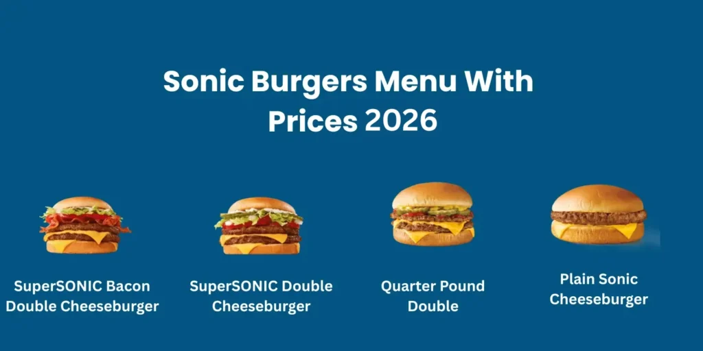 Sonic Burgers Menu With Prices