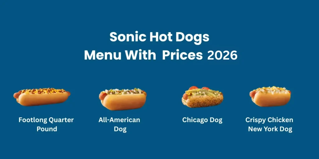 Sonic Hot Dogs Menu With Prices