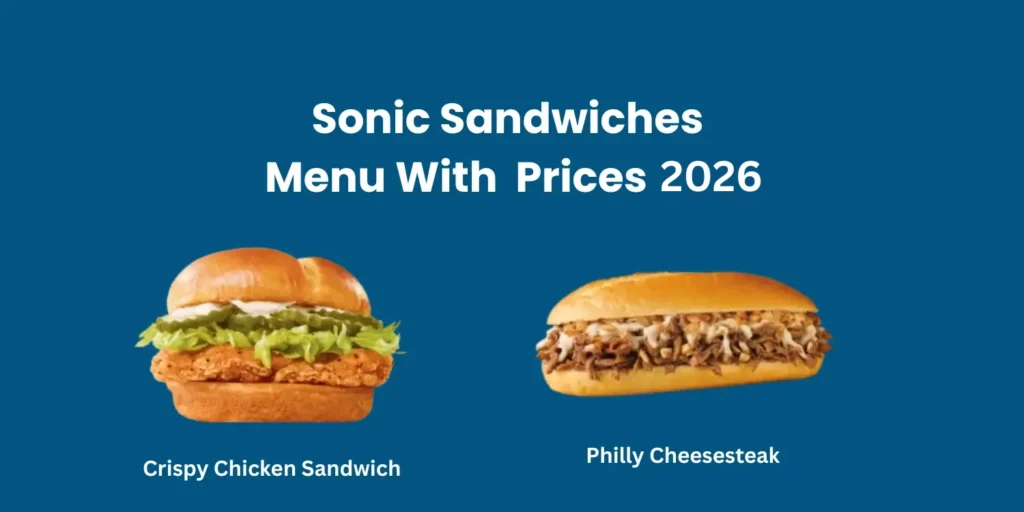 Sonic Sandwiches Menu With Prices